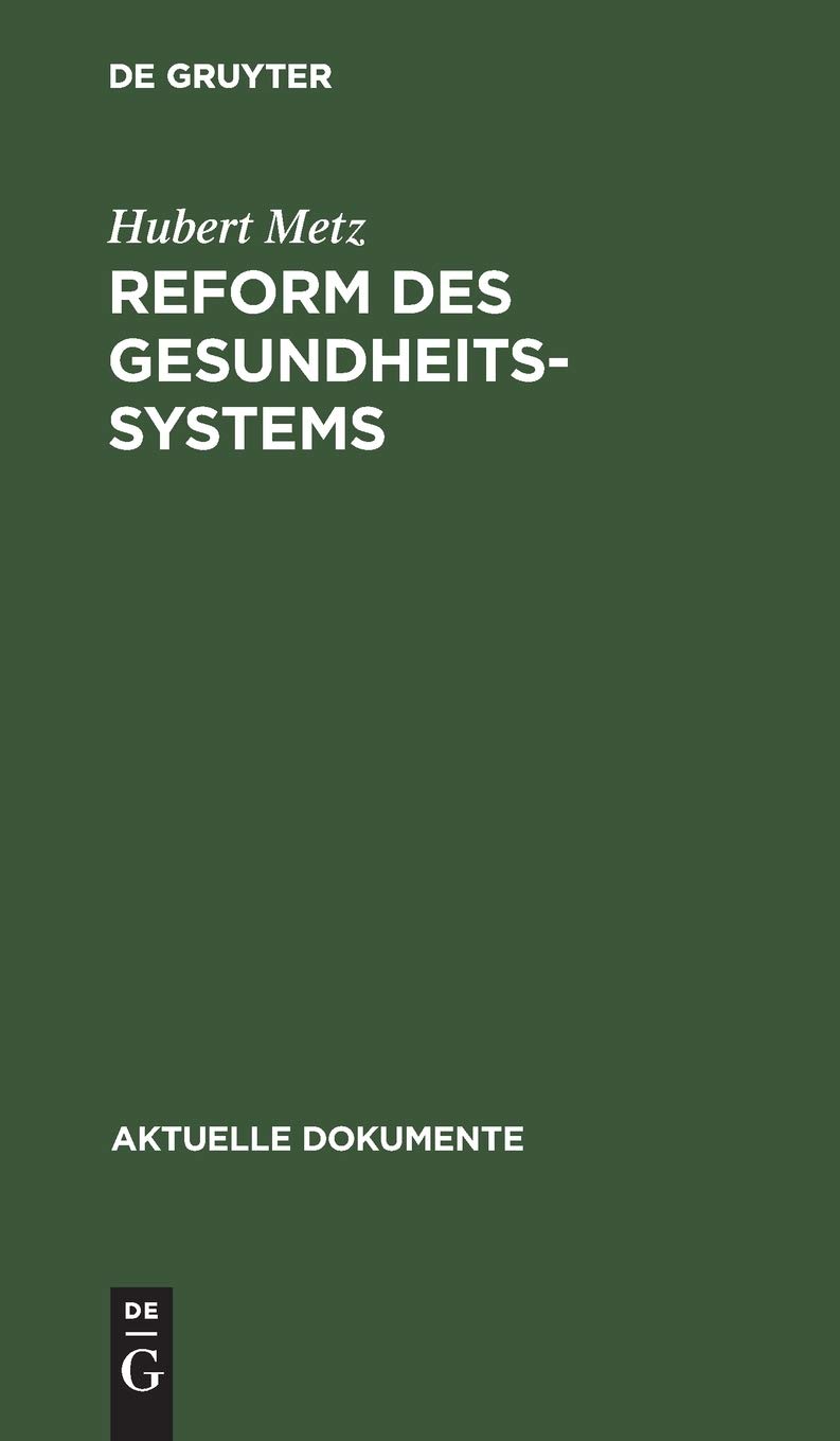 Reform des Gesundheitssystems (Aktuelle Dokumente)