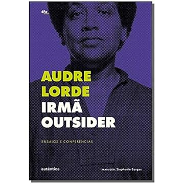 Capa do livro Irmã outsider: Ensaios e conferências