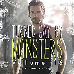 Couverture de Turned Gay by Monsters: Volume 16