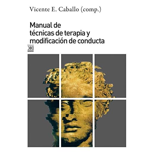 Manual de técnicas de terapia y modificación de conducta: 1196 (Siglo XXI de España General)