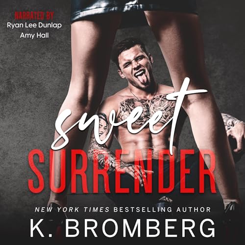 Sweet Surrender by K. Bromberg episode artwork