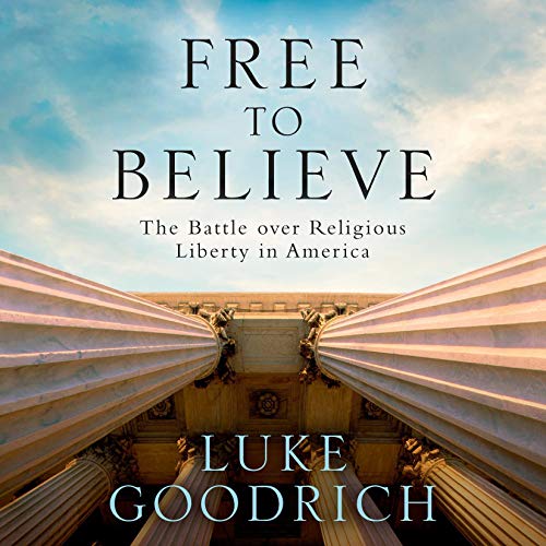 Free to Believe by Luke Goodrich episode artwork