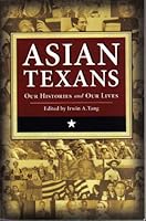 Asian Texans: 0967943337 Book Cover