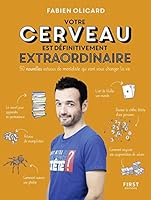 Votre cerveau est définitivement extraordinaire : 50 nouvelles astuces de mentaliste qui vont vous changer la vie 2412035474 Book Cover