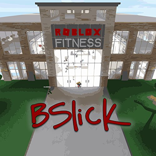 Reproducir Roblox Fitness Center Original Soundtrack De Bslick En 51HVeUZzgVL 