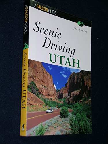 Scenic Driving Utah (Scenic Driving Series)