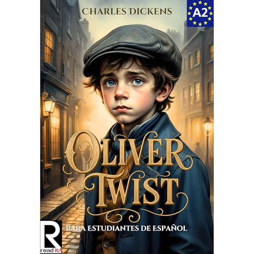 Oliver Twist para estudiantes de español. Nivel A2. Pre-Intermedio Audiolibro Por Charles Dickens, J.A. Bravo arte de portada