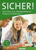 hueber verlag deutsch als fremdsprache b2  Sicher! C1/2: Deutsch als Fremdsprache / Kurs- und Arbeitsbuch mit CD-ROM zum Arbeitsbuch, Lektion 7-12