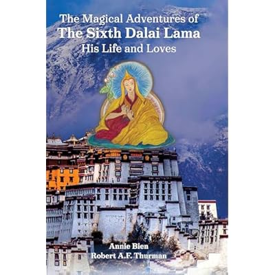 The Magical Adventures of the Sixth Dalai Lama