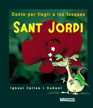 Hardcover Sant Jordi: Conte per llegir a les fosques (Catalan Edition) [Catalan] Book