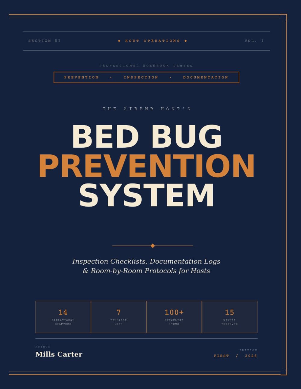 AIRBNB BED BUG PREVENTION SYSTEM: Inspection Checklists, Documentation Logs & Room-by-Room Protocols for Hosts (HOST OPERATIONS)