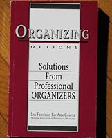 Organizing Options: Solutions from Professional Organizers 0964265400 Book Cover