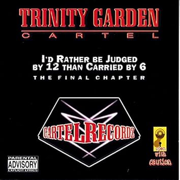 I’d Rather Be Judged by 12 Than Carried by 6 [Explicit]