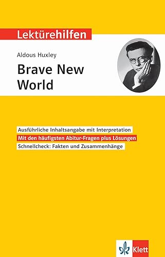 Klett Lektürehilfen Aldous Huxley, Brave New World: Interpretationshilfe für Oberstufe und Abitur in englischer Sprache