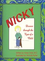 Nicky. Divorce through the Eyes of a Child 0964921014 Book Cover