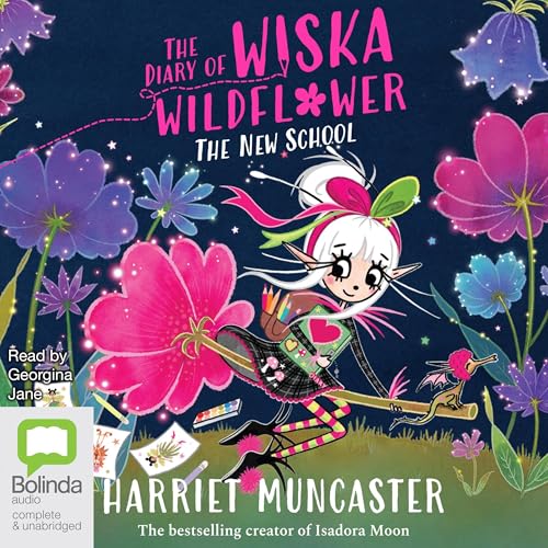 The Diary of Wiska Wildflower: The New School Audiolivro Por Harriet Muncaster capa