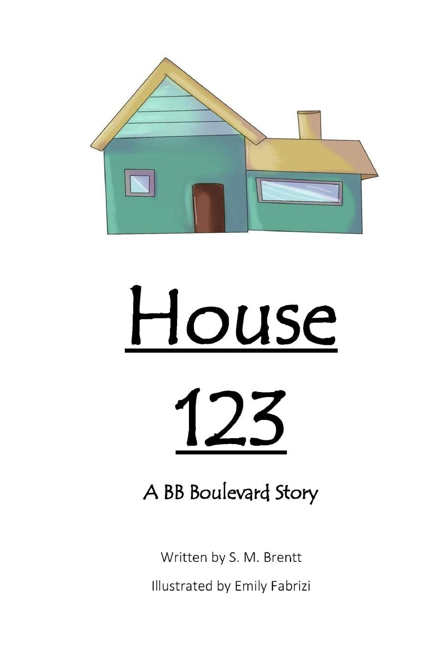 House 123 (BB Boulevard Books)