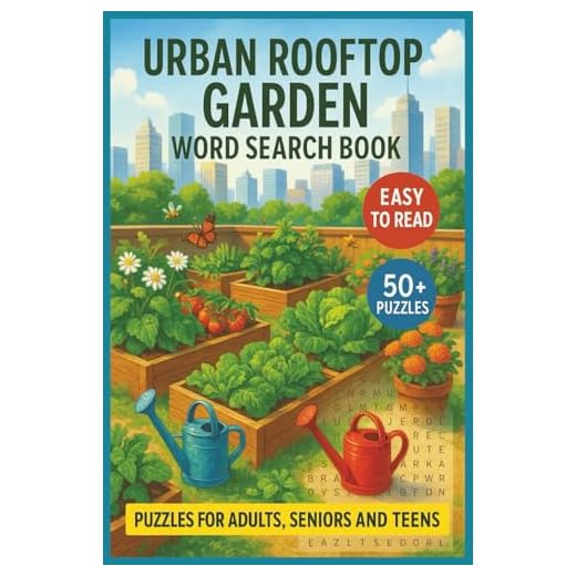 Urban Rooftop Garden Word Search Book: Grow Your Knowledge with Puzzles about Rooftop Gardens, City Farming, Green Spaces, Vertical Planting and Sustainable Urban Gardening