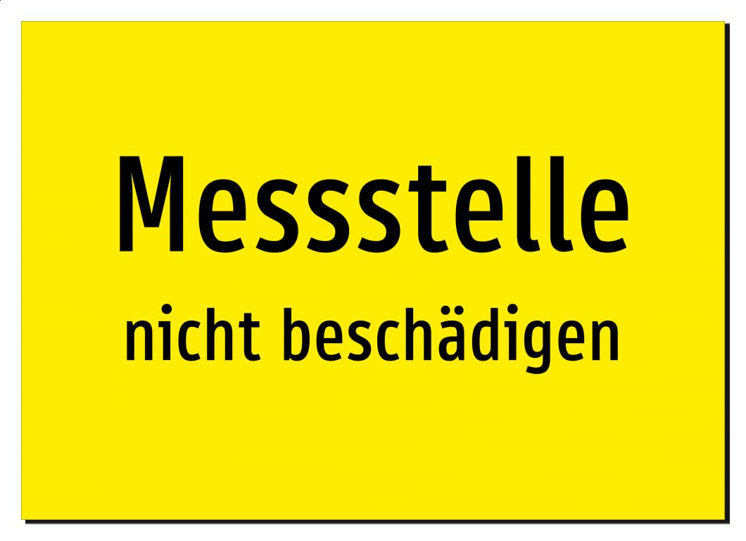 Messstelle - nicht beschädigen | Aufkleber A2, 594 x 420mm | nur Text, ohne Symbolgrafik