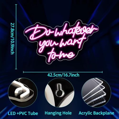 Image of Neon Sign, JGHTURIE Do Whatever You Want to Me Neon Signs for Wall Decor, Pink LED Light-Up Sign for Room Decor, Bar, Party, Man Cave, USB Powered