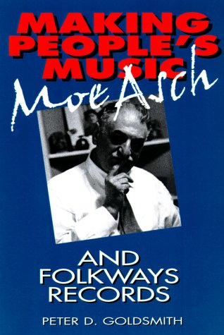 Moe Asch and Folkways Records une lecture passionnante au coin du feu