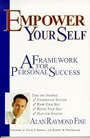 Empower Your Self: A Framework for Personal Success 0964894912 Book Cover
