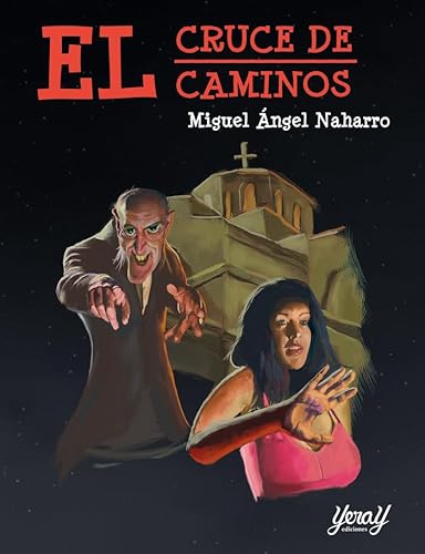 EL CRUCE DE CAMINOS: 03 (PULP SIGLO XXI)