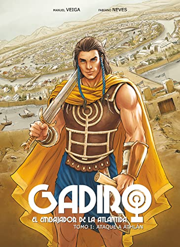 Portada de Gadiro el Embajador de la Atlantida Tomo i: Ataque a Athlan