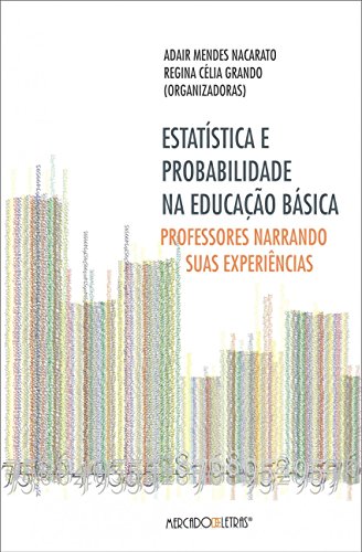 Estatística e probabilidade na educação básica: professores narrando suas experiências
