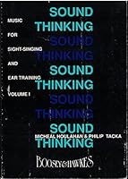 Sound Thinking (Music for Sight-Singing and Ear Training) Volume 1 B002BRLVS0 Book Cover