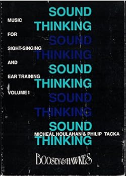 Paperback Sound Thinking (Music for Sight-Singing and Ear Training) Volume 1 Book