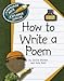 How to Write a Poem (Language Arts Explorer Junior)