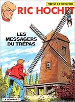 Ric Hochet, Tome 43 : Les Messagers du Trépas 280360616X Book Cover