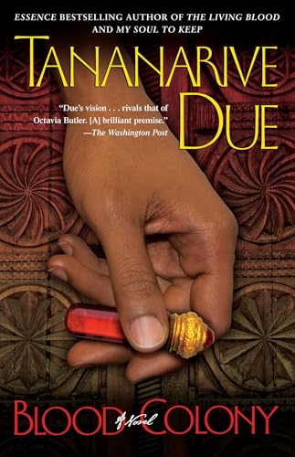 Blood Colony: A Novel (African Immortals Series Book 3)