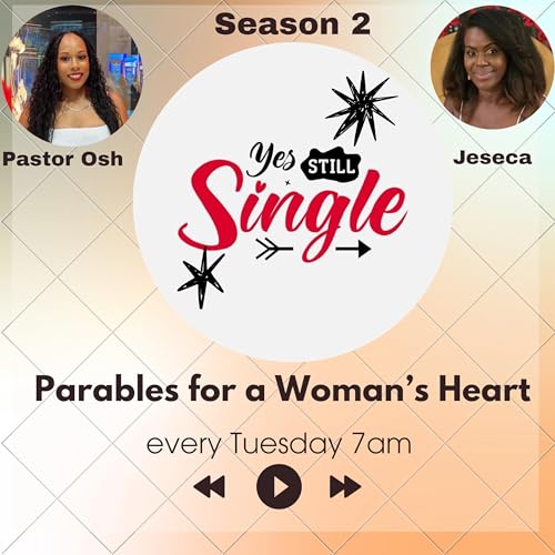 S2 E1 - Still Single, Still Standing - Purpose, Peace & Power After a Certain Age