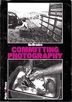 Committing Photography 086104701X Book Cover