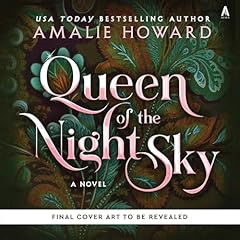 Queen of the Night Sky Audiolibro Por Amalie Howard arte de portada