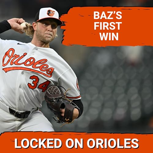 ORIOLES POSTCAST: Shane Baz EARNS First Win with Baltimore Orioles vs. Houston Astros
