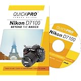 Nikon D7100 Beyond the Basics DVD by QuickPro Camera Guides