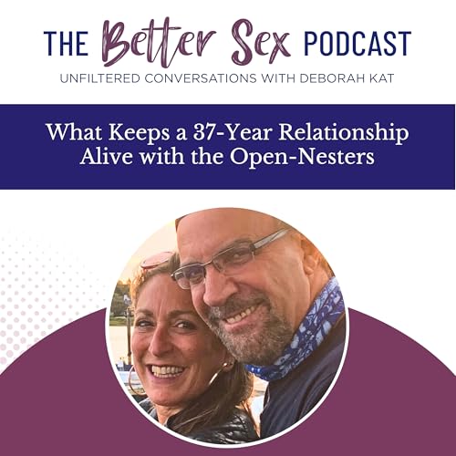 What Keeps a 37-Year Relationship Alive with the Open-Nesters