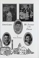 Americano: My Journey to the Dream 0615124941 Book Cover
