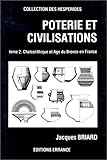  POTERIE ET CIVILISATIONS - TOME 2