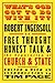 What's God Got to Do With It?: Robert Ingersoll on Free Thought, Honest Talk and the Separation of Church and State