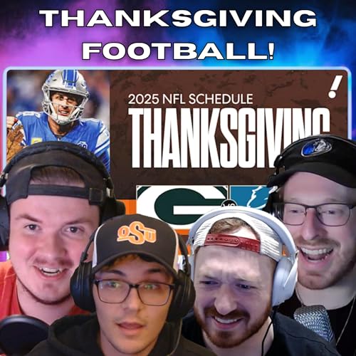 What Can You Expect From The NFL On Thanksgiving? (feat. Jude) | Bros and the Berg Episode 95