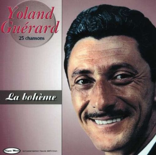 La Boheme [Audio CD] Yoland Guerard