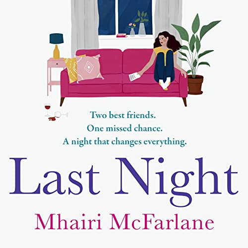 Last Night by Mhairi McFarlane episode artwork