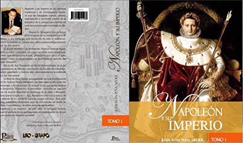 Napoleón y su Imperio: Tomo 1 y 2 (Spanish Edition)