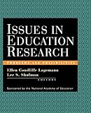 Issues Education Research: Problems and Possibilities (The Jossey-Bass Education Series) - Ellen Condliffe Lagemann 