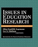 Issues Education Research: Problems and Possibilities (The Jossey-Bass Education Series) - Ellen Condliffe Lagemann 