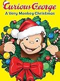  Curious George: A Very Monkey Christmas